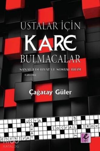 Ustalar İçin Kare Bulmacalar; Sanat, Edebiyat ve Sosyal Bilim - 1