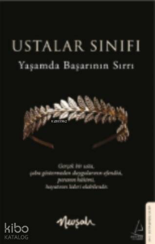 Ustalar Sınıfı;Yaşamda Başarının Sırrı - 1