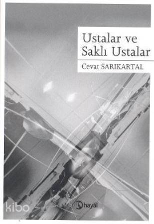 Ustalar ve Saklı Ustalar - 1