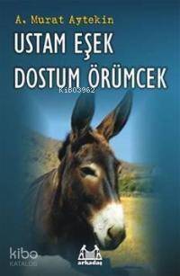 Ustam Eşek Dostum Örümcek - 1