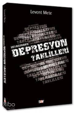 Ustasından Depresyon Tahlilleri - 1