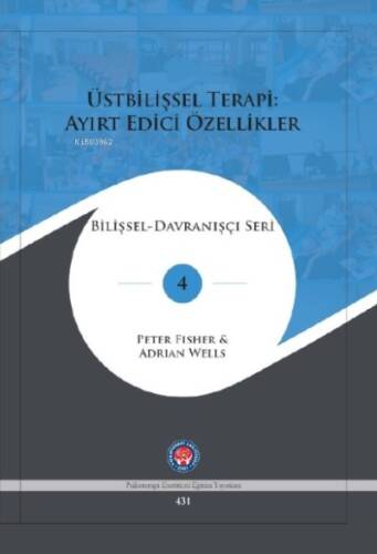 Üstbilişsel Terapi;Ayırt Edici Özellikler - 1