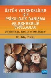 Üstün Yetenekliler İçin Psikolojik Danışma Ve Rehberlik Uygulamaları - 1