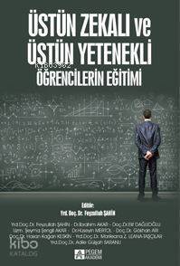 Üstün Zekalı ve Üstün Yetenekli Öğrencilerin Eğitimi - 1