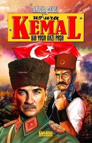 Ustura Kemal - Bin Yaşa Gazi Paşa - 1