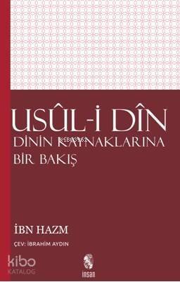 Usul-i Din; Dinin Kaynaklarına Bir Bakış - 1