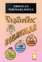 Üşütük Bulmacalar - 1