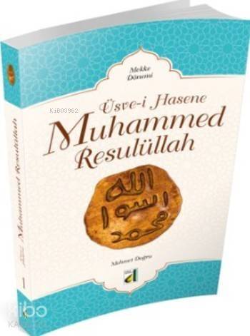 Üsve-i Hasene Muhammed Resûlullah - 1