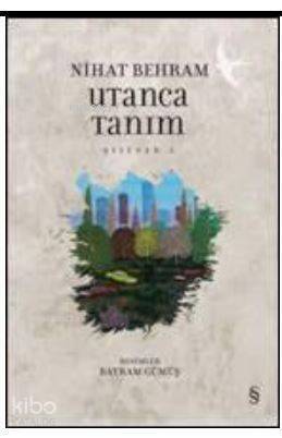 Utanca Tanım; Şiirözü 5 - 1