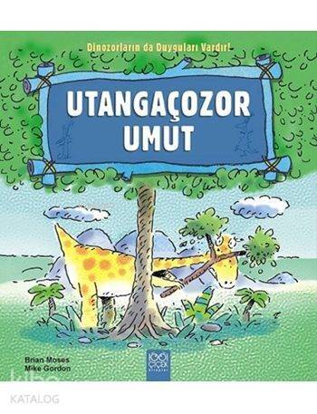 Utangaçozor Umut; Dinozorların da Duyguları Vardır! - 1