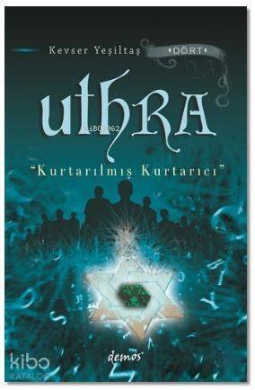 Uthra - Kurtarılmış Kurtarıcı - 1