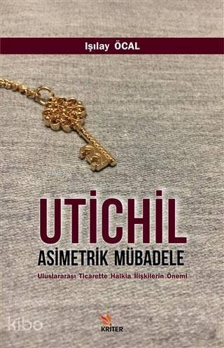 Utichil Asimetrik Mübadele - 1