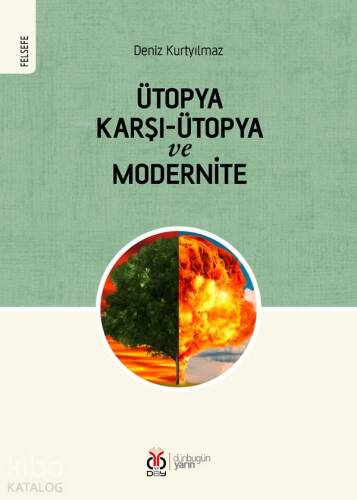 Ütopya Karşı - Ütopya ve Modernite - 1