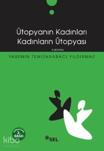 Ütopyanın Kadınları Kadınların Ütopyası - 1