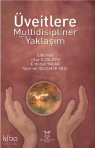 Üveitlere Multidisipliner Yaklaşım - 1