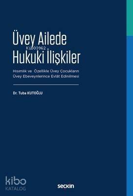 Üvey Ailede Hukuki İlişkiler - 1