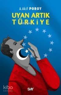 Uyan Artık Türkiye - 1