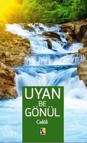 Uyan Be Gönül - Celali - 1