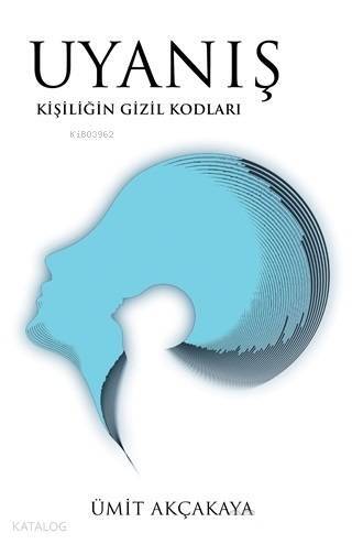 Uyanış; Kişiliğin Gizil Kodları - 1