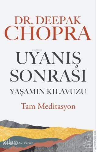 Uyanış Sonrası Yaşamın Kılavuzu;Tam Meditasyon - 1