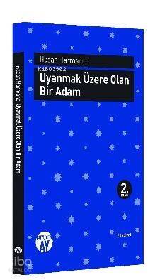 Uyanmak Üzere Olan Bir Adam - 1