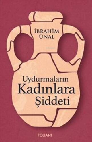 Uydurmaların Kadınlara Şiddeti - 1