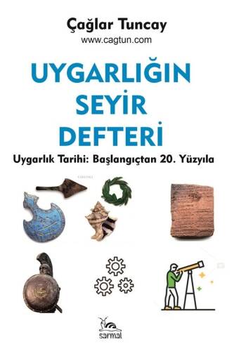 Uygarlığın Seyir Defteri;Uygarlık Tarihi: Başlangıçtan 20. Yüzyıla - 1