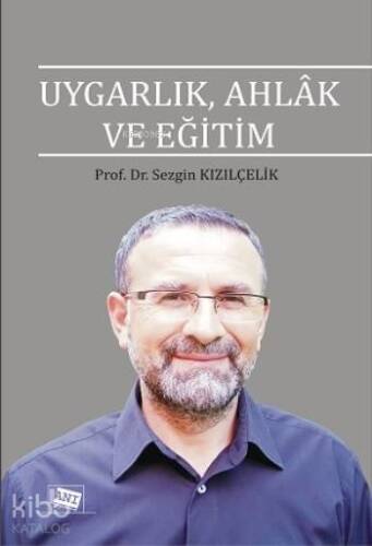 Uygarlık, Ahlak ve Eğitim - 1