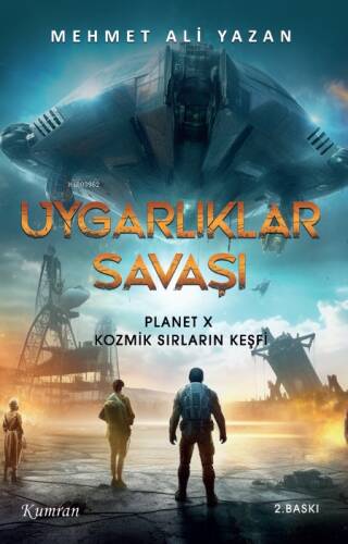 Uygarlık Savaşı 1;Planet X Kozmik Sırların Keşfi - 1