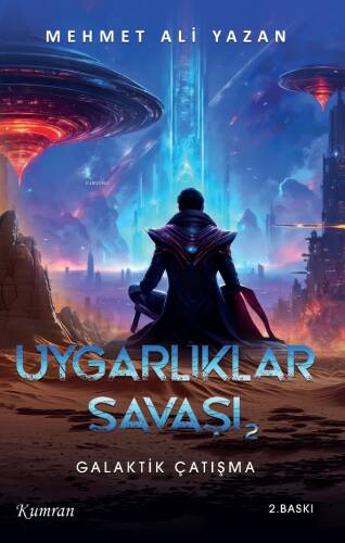 Uygarlık Savaşı 2;Galaktik Çatışma - 1