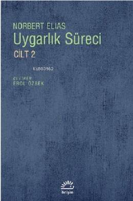 Uygarlık Süreci Cilt: 2 - 1