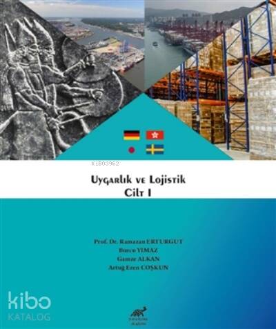 Uygarlık ve Lojistik Cilt 1 - 1