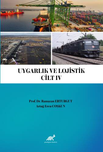 Uygarlık ve Lojistik IV - 1