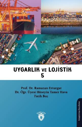 Uygarlık ve Lojistik V - 1