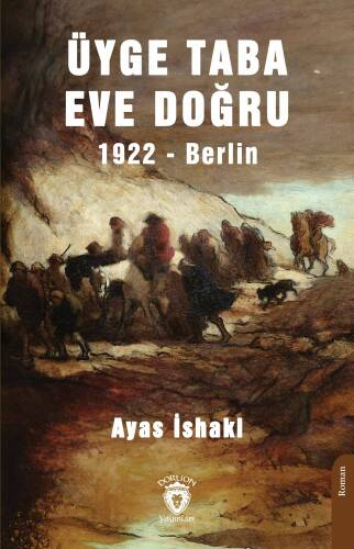 Üyge Taba Eve Doğru - 1922 Berlin - 1