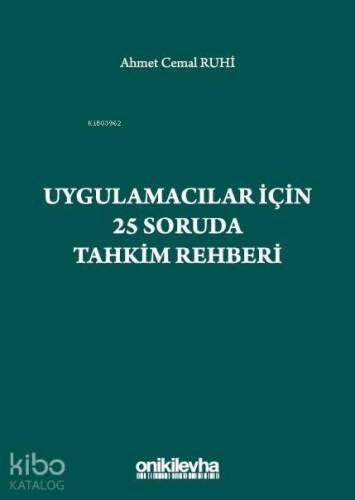 Uygulamacılar için 25 Soruda Tahkim Rehberi - 1