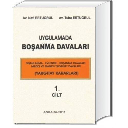 Uygulamada Boşanma Davaları I - II. Cilt - 1