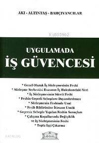 Uygulamada İş Güvencesi - 1