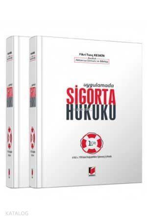 Uygulamada Sigorta Hukuku (2 Cilt) - 1