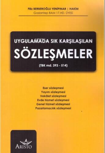 Uygulamada Sık Karşılaşılan Sözleşmeler (TBK md. 393-514) - 1