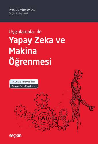 Uygulamalar ile Yapay Zeka ve Makina Öğrenmesi - 1