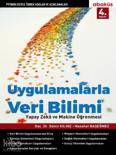 Uygulamalarla Veri Bilimi Makine Öğrenmesi ve Derin Öğrenme - 1