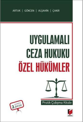 Uygulamalı Ceza Hukuku Özel Hükümler Pratik Çalışma Kitabı - 1