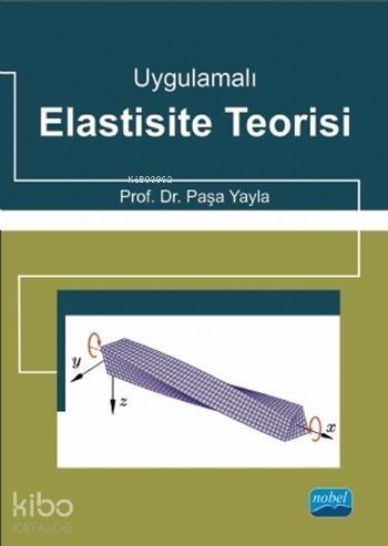 Uygulamalı Elastisite Teorisi - 1