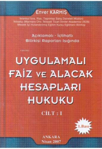 Uygulamalı Faiz ve Alacak Hesapları Hukuku - 1