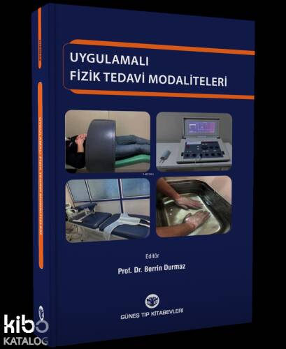 Uygulamalı Fizik Tedavi Modaliteleri - 1