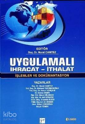 Uygulamalı İhracat - İthalat İşlemler ve Dökümantasyon - 1