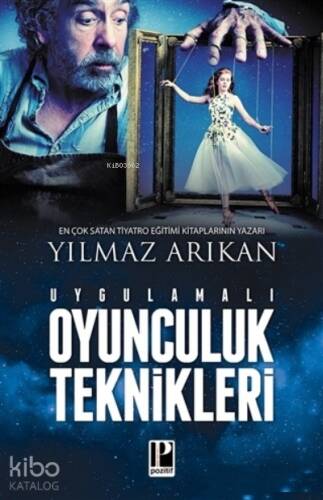 Uygulamalı Oyunculuk Teknikleri - 1