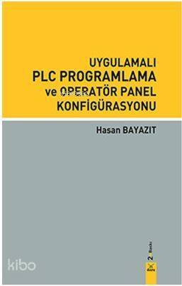 Uygulamalı PLC Programlama ve Operatör Panel Konfigürasyonu - 1