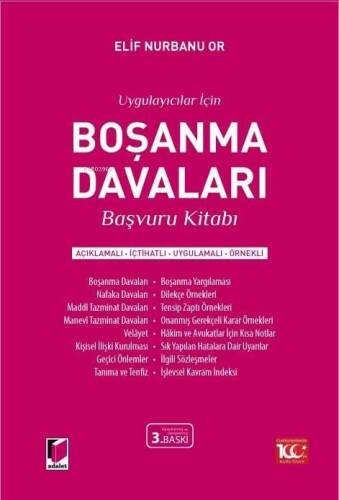 Uygulayıcılar için Boşanma Davaları Başvuru Kitabı (Açıklamalı - İçtihatlı - Uygulamalı - Örnekli) - 1